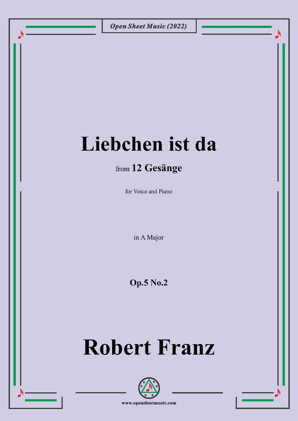 Franz-Liebchen ist da,Op.5 No.2