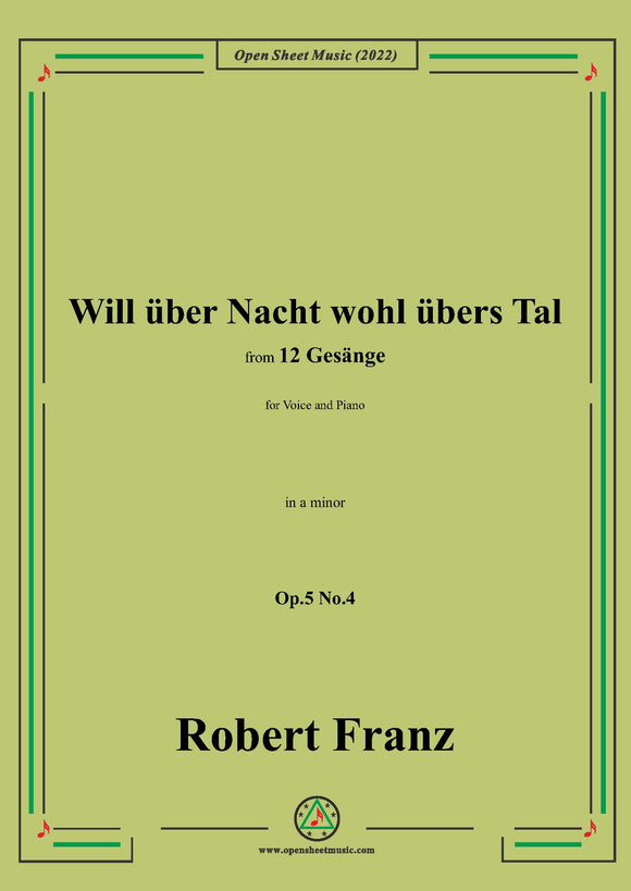 Franz-Will uber Nacht wohl ubers Tal,in a minor,Op.5 No.4