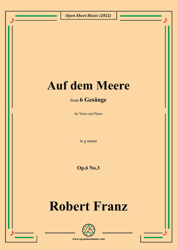 Franz-Auf dem Meere,in g minor,Op.6 No.3