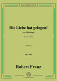 R. Franz-Die Liebe hat gelogen!,Op.6 No.4