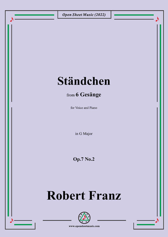 Franz-Standchen,in G Major,Op.7 No.2