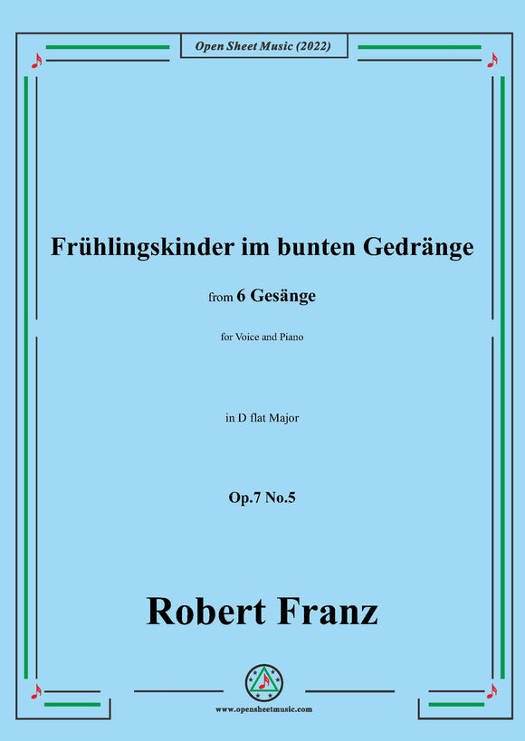 Franz-Fruhlingskinder im bunten Gedränge,Op.7 No.5