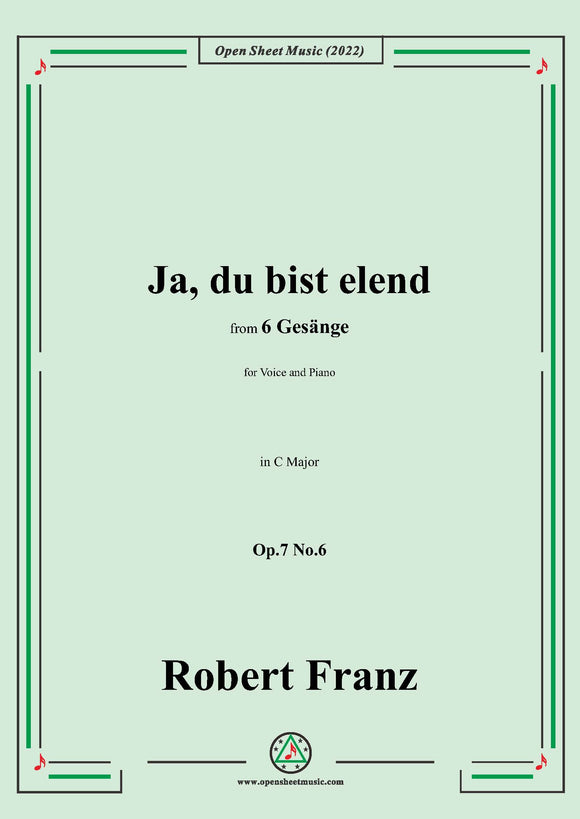 Franz-Ja,du bist elend,in C Major,Op.7 No.6