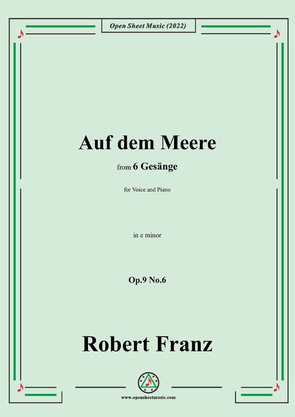 Franz-Auf dem Meere,in e minor,Op.9 No.6