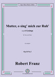 R. Franz-Mutter,o sing' mich zur Ruh',Op.10 No.3