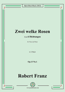 Franz-Zwei welke Rosen,in A Major,Op.13 No.1