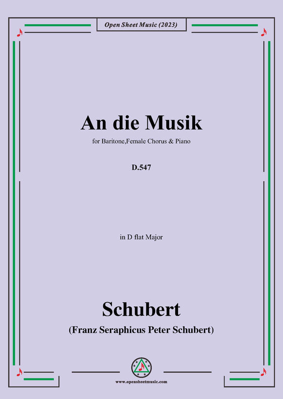 Schubert-An die Musik,D.547,for Baritone,Female Chorus & Piano