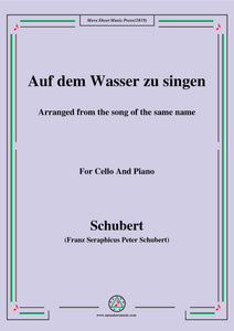 Schubert-Auf dem Wasser zu singen,for Cello and Piano