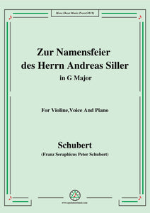 Schubert-Zur Namensfeier des Herrn Andreas Siller