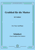 Schubert-Grablied für die Mutter(A Mother's Funeral Song),D.616