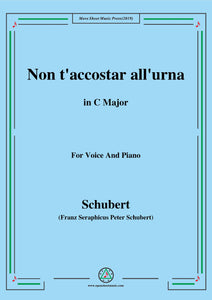 Schubert-Non t'accostar all'urna,D.688 No.1