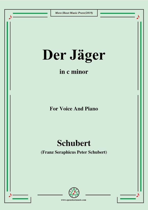 Schubert-Der Jäger,from 'Die Schöne Müllerin',Op.25 No.14