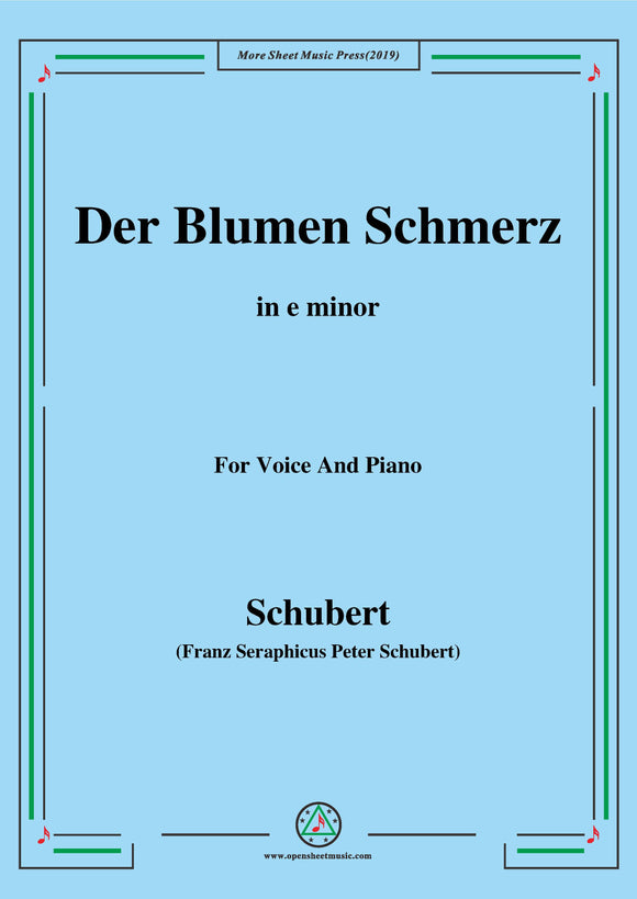 Schubert-Der Blumen Schmerz,Op.173 No.4