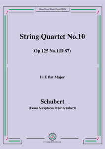 Schubert-String Quartet No.10 in E flat Major,Op.125 No.1(D.87)