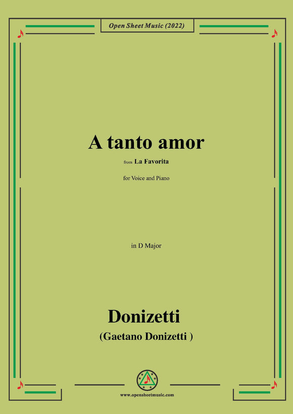 Donizetti-A tanto amor,from La Favorita,for Voice and Piano