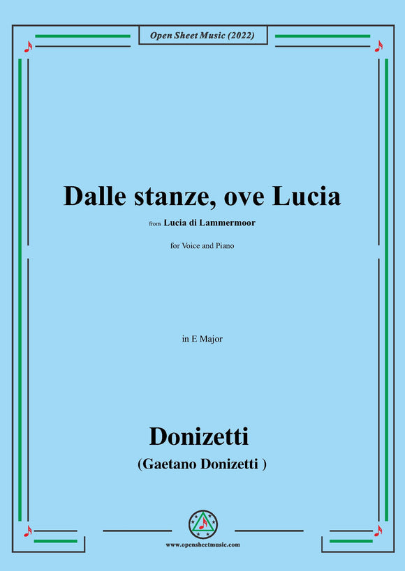 Donizetti-Dalle stanze,ove Lucia,from Lucia di Lammermoor