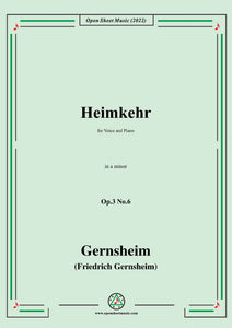 Gernsheim-Heimkehr,Op.3 No.6,in a minor,for Voice and Piano