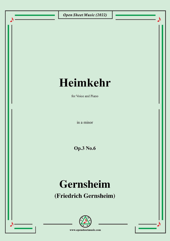Gernsheim-Heimkehr,Op.3 No.6,in a minor,for Voice and Piano