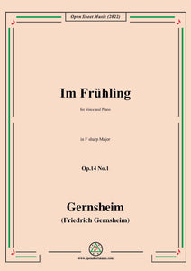 Gernsheim-Im Frühling,Op.14 No.1,in F sharp Major