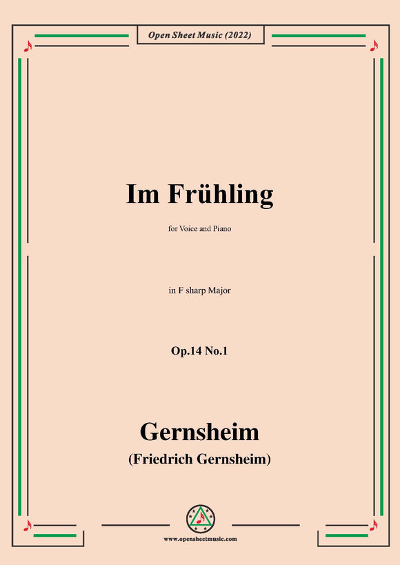 Gernsheim-Im Frühling,Op.14 No.1,in F sharp Major