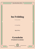 Gernsheim-Im Frühling,Op.14 No.1,in F sharp Major