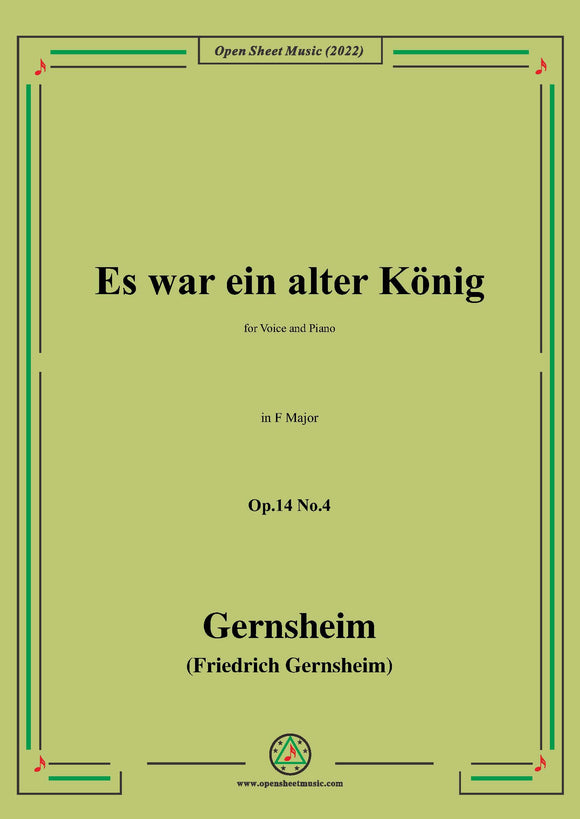 Gernsheim-Es war ein alter König,Op.14 No.4,in F Major