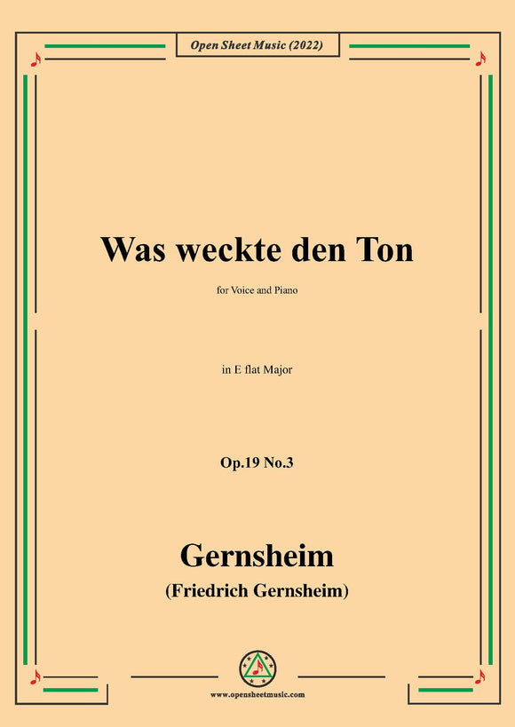 Gernsheim-Was weckte den Ton,Op.19 No.3,in E flat Major