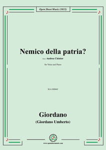 Giordano-Nemico della patria?,in a minor,from Andrea Chénier,for Voice and Piano