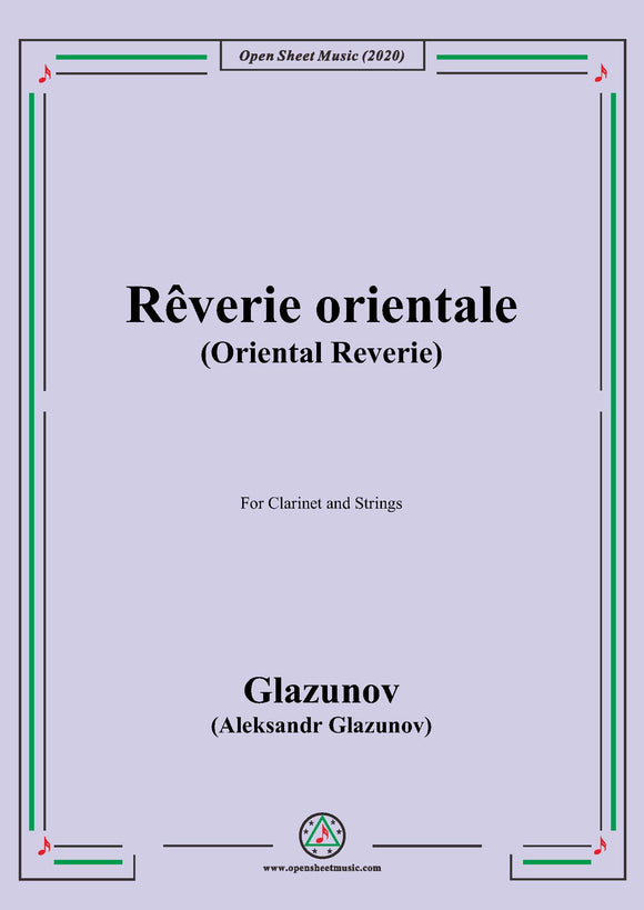 Glazunov-Rêverie orientale(Oriental Reverie),for Clarinet and Strings