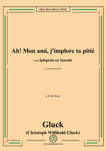 Gluck-Ah!mon ami,j'implore ta pitié,in B flat Major