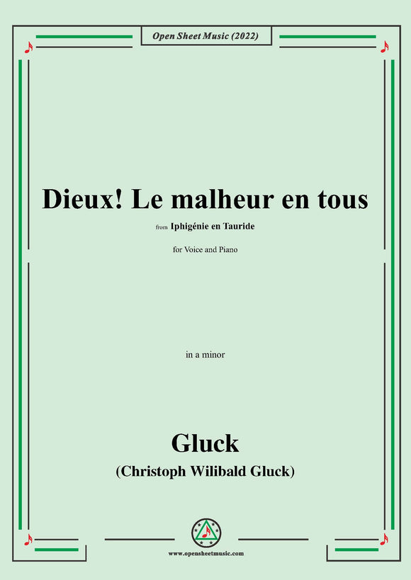Gluck-Dieux!Le malheur en tous,from 'Iphigénie en Tauride'