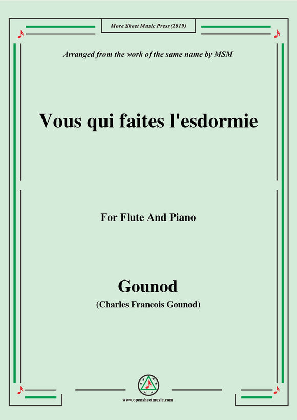 Gounod-Vous qui faites l'esdormie