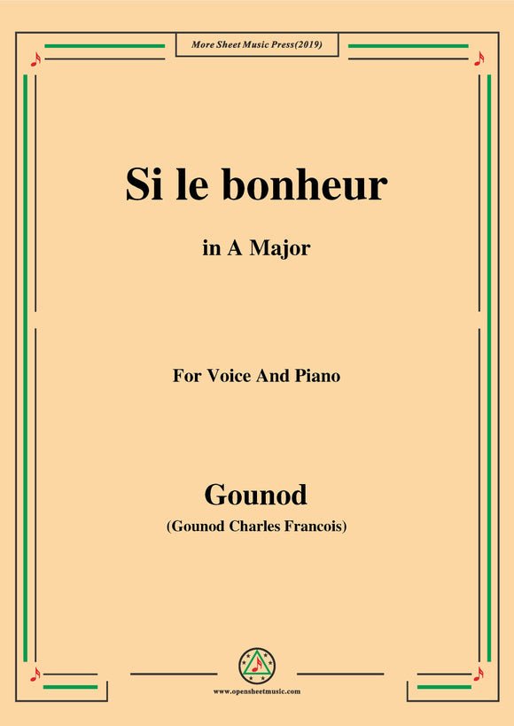 Gounod-Si le bonheur,from 'Faust'