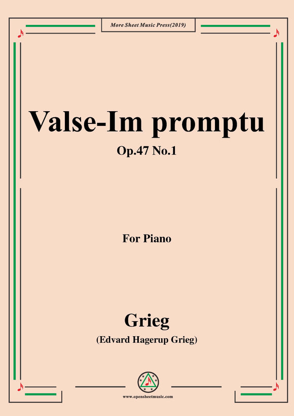Grieg-Valse-Im promptu Op.47 No.1,for Piano