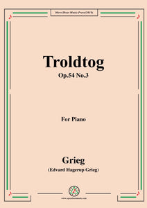 Grieg-Troldtog Op.54 No.3,for Piano