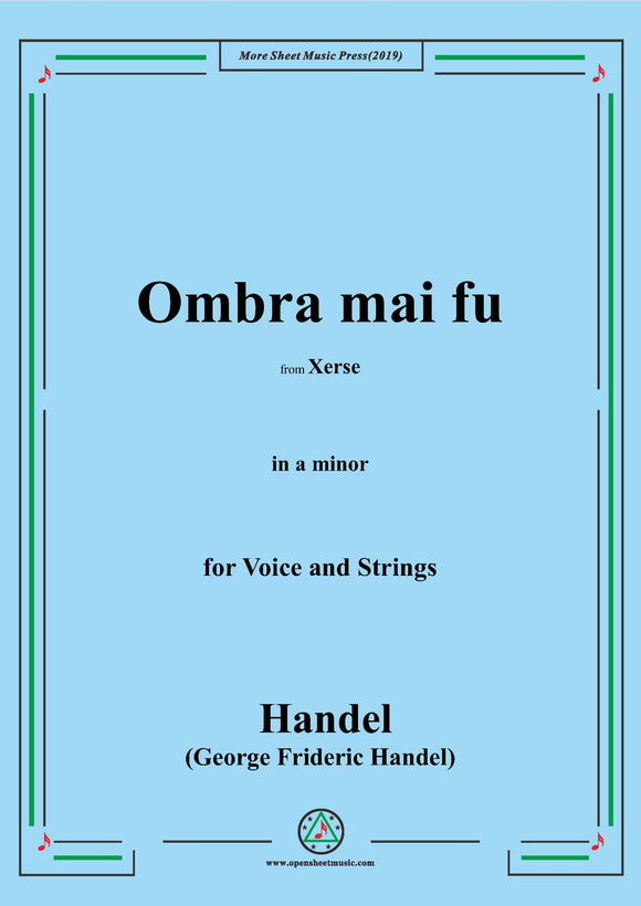 Handel-Ombra mai fu,from 'Serse',in a minor,for Voice and Strings