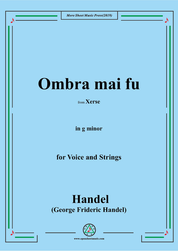 Handel-Ombra mai fu,from 'Serse',in g minor,for Voice and Strings