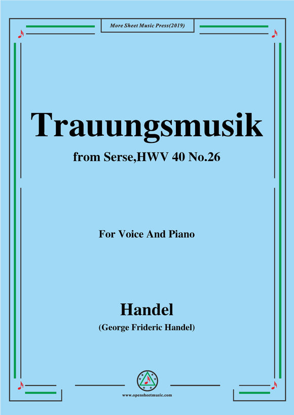 Handel-Trauungsmusik und Chor,from Serse HWV 40 No.26