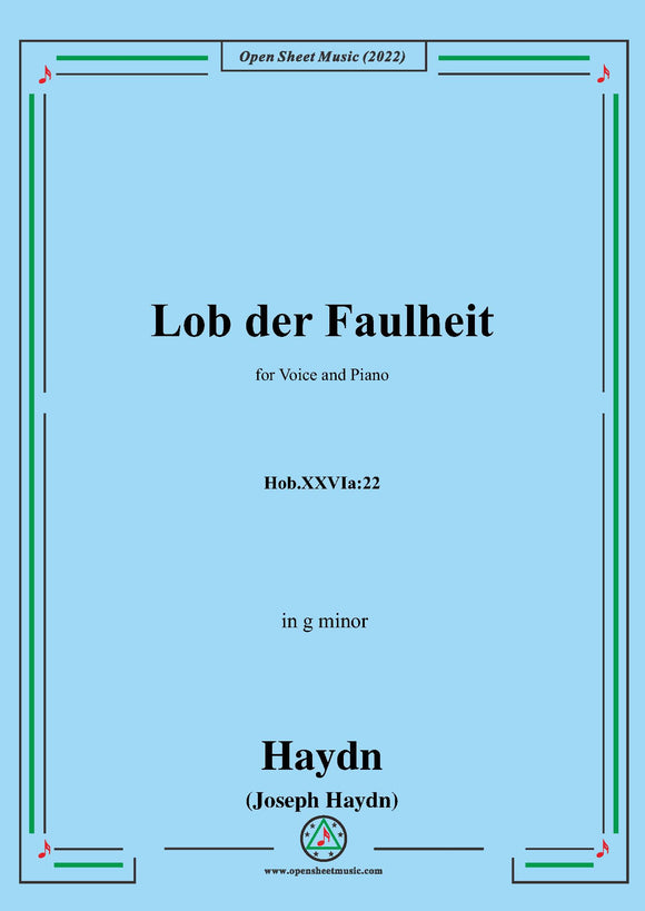 Haydn-Lob der Faulheit,Hob.XXVIa:22,in g minor,for Voice and Piano