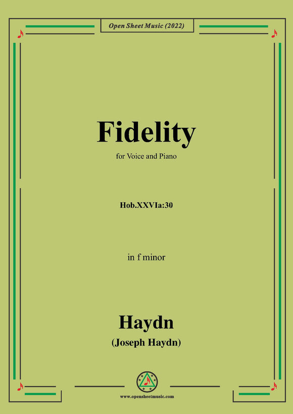 Haydn-Fidelity,Hob.XXVIa:30,in f minor,for Voice and Piano