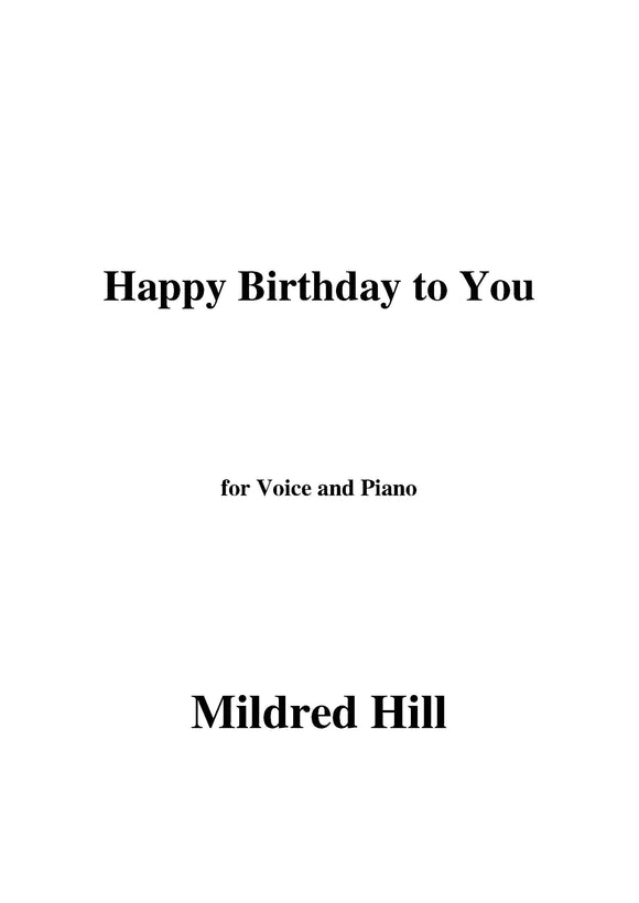 Mildred Hill-Happy Birthday to You,for Voice and Piano