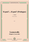 Leoncavallo-Si può?…Si può?(Prologue),in C Major,for Voice and Piano