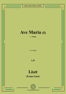 Liszt-Ave Maria I,S.20,in A Major,for Organ