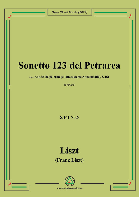 Liszt-Sonetto 123 del Petrarca,S.161 No.6