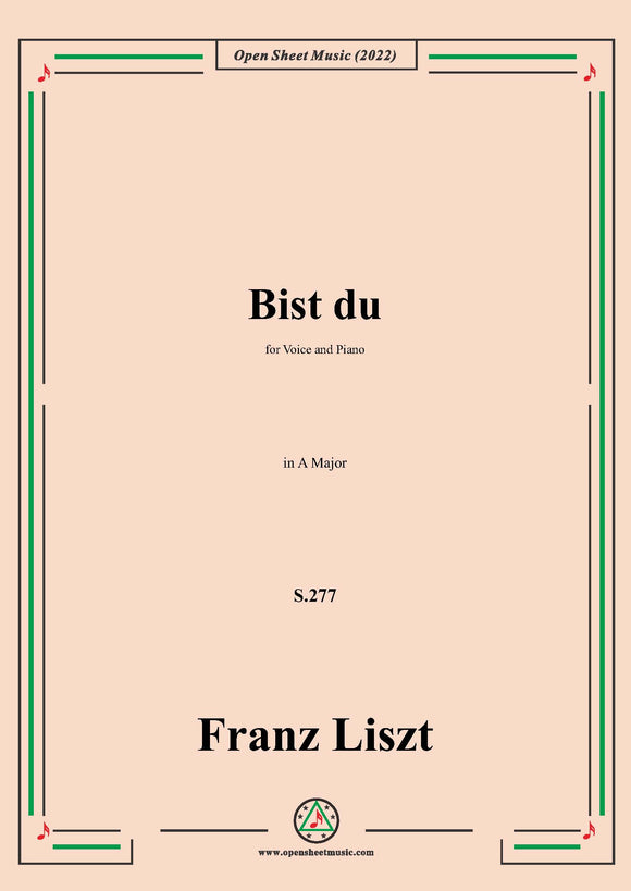 Liszt-Bist du,S.277,in A Major