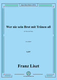 Liszt-Wer nie sein Brot mit Tränen aß,S.297,in a minor