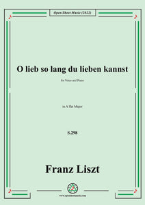 Liszt-O lieb so lang du lieben kannst,S.298,in A flat Major
