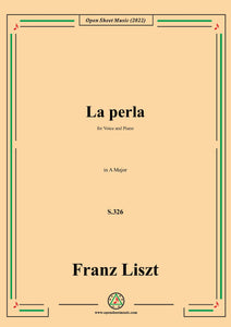 Liszt-La perla,S.326,in A Major,for Voice and Piano