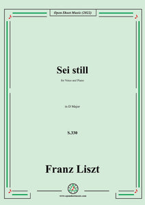 Liszt-Sei still,S.330,in D Major,for Voice and Piano