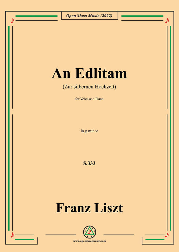 Liszt-An Edlitam(Zur silbernen Hochzeit),S.333,in g minor